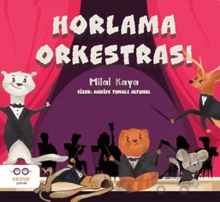 Horlama Orkestrası – Hilal Kaya – Cezve Çocuk kitap kapağı
