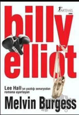 Billy Elliot – Melvin Burgess – Artemis Yayınları kitap kapağı