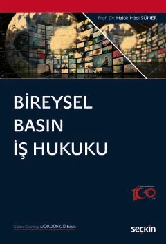 Bireysel Basın İş Hukuku – Haluk Hadi Sümer – Seçkin Yayıncılık kitap kapağı
