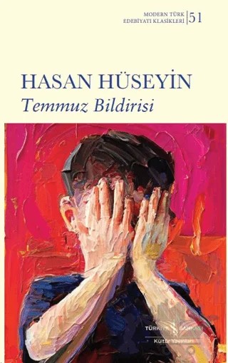 Temmuz Bildirisi – Hasan Hüseyin – İş Bankası Kültür Yayınları kitap kapağı