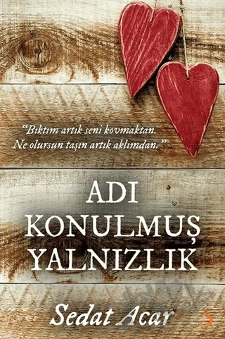 Adı Konulmuş Yalnızlık – Sedat Acar – Cinius Yayınları kitap kapağı