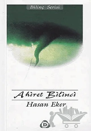 Ahiret Bilinci – Hasan Eker – Düşün Yayıncılık kitap kapağı