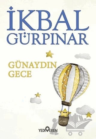 Günaydın Gece – İkbal Gürpınar – Yediveren Yayınları kitap kapağı