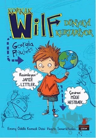 Korkak Wilf Dünyayı Kurtarıyor – Georgia Pritchett – Kırmızı Kedi Çocuk kitap kapağı