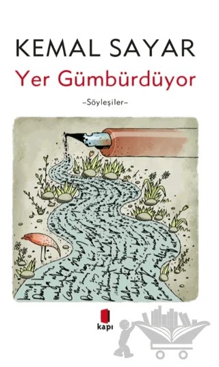 Yer Gümbürdüyor – Kemal Sayar – Kapı Yayınları kitap kapağı