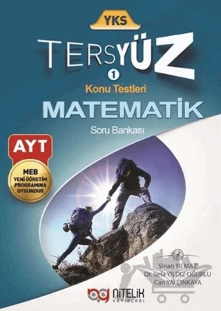 Tyt Matematik Tersyüz Soru Kitabı – Sinan Yılmaz, Sefa Yıldız Uğurlu, Can Yalçınkaya – Nitelik Yayınları kitap kapağı