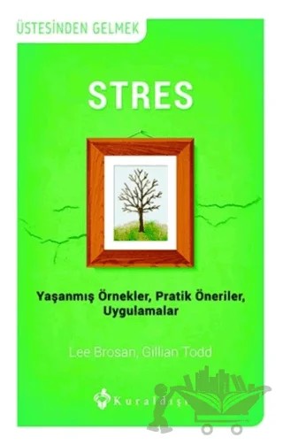 Stres – Gillian Todd, Lee Brosan – Kuraldışı Yayınevi kitap kapağı