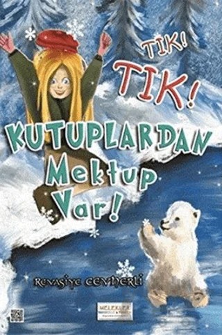 Kutuplardan Mektup Var! – Revasiye Cevherli – Melekler Yayıncılık kitap kapağı
