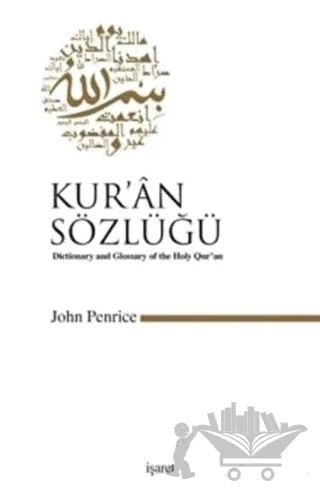 Kur’an Sözlüğü – John Penrice – İşaret Yayınları kitap kapağı