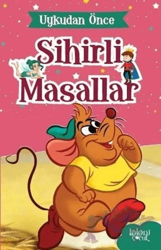 Miki’nin Dersi - Uykudan Önce Sihirli Masallar – Hatice Nurbanu Karaca – Koloni Çocuk kitap kapağı