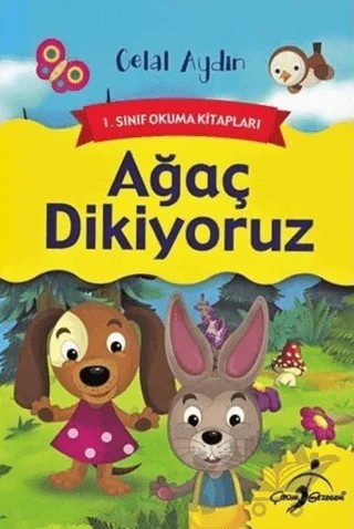 Ağaç Dikiyoruz – Celal Aydın – Çocuk Gezegeni kitap kapağı