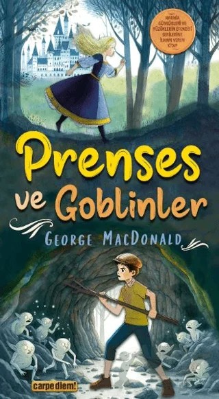 Prenses ve Goblinler – George MacDonald – Carpe Diem Kitapları kitap kapağı