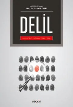 Delil Kavram – Teori – Uygulama Strateji – Taktik – Ercan Seyhan – Seçkin Yayıncılık kitap kapağı