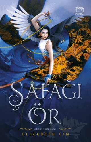 Şafağı Ör – Elizabeth Lim – Yabancı Yayınları kitap kapağı