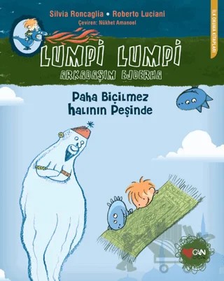 Lumpi Lumpi - Arkadaşım Ejderha 1: Paha Biçilmez Halının Peşinde – Roberta Luciani, Silvia Roncaglia – Can Çocuk Yayınları kitap kapağı