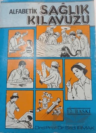 Alfabetik Sağlık Kılavuzu – Sadi Irmak – Toker Yayınları kitap kapağı