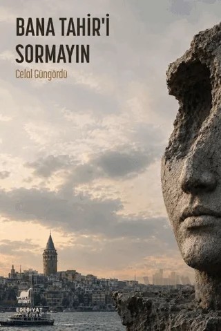 Bana Tahir’i Sormayın – Celal Güngördü – Ayrıntı Yayınları kitap kapağı
