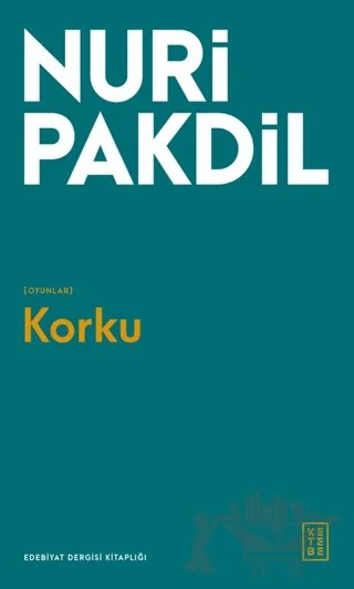 Korku – Nuri Pakdil – Ketebe Yayınları kitap kapağı