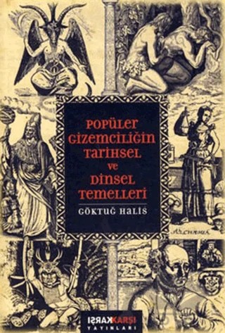 Popüler Gizemciliğin Tarihsel ve Dinsel Temelleri – Göktuğ Halis – Karşı Yayınları kitap kapağı