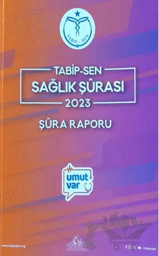 Tabipsen Sağlık Şürası 2023 Şüra Raporu – Kolektif – Cağaloğlu Yayınevi kitap kapağı