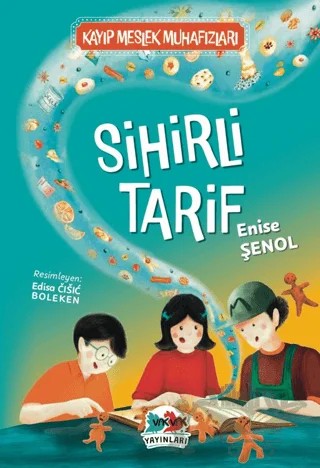 Sihirli Tarif – Enise Şenol – Vak Vak Yayınları kitap kapağı