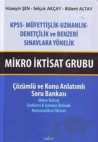 Mikro İktisat Grubu Çözümlü ve Konu Anlatımlı Soru Bankası – Hüseyin Şen – Orion Kitabevi kitap kapağı