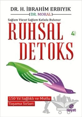 Ruhsal Detoks – Halil İbrahim Erbıyık – Hayat Yayınları kitap kapağı