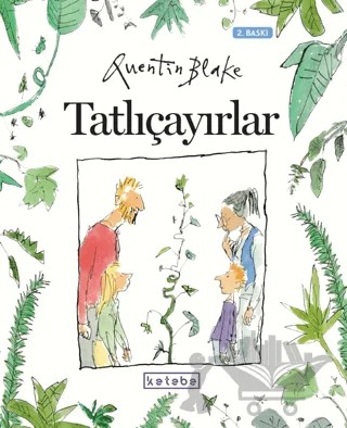 Tatlıçayırlar – Quentin Blake – Ketebe Çocuk kitap kapağı