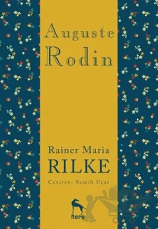 Auguste Rodin – Rainer Marıa Rilke – Nora Kitap kitap kapağı