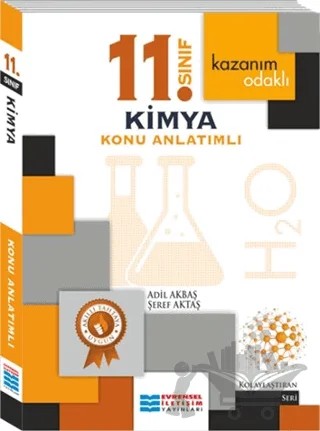 Kazanım Odaklı 11. Sınıf Kimya Konu Anlatımlı – Adil Akbaş, Şeref Aktaş – Evrensel İletişim Yayınları kitap kapağı