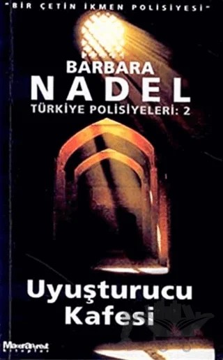 Uyuşturucu Kafesi Türkiye Polisiyeleri 2 – Barbara Nadel – Oğlak Yayıncılık kitap kapağı