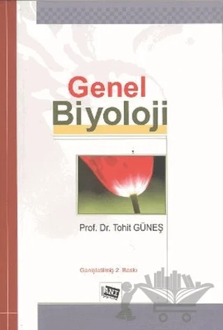 Genel Biyoloji – Tohit Güneş – Anı Yayıncılık kitap kapağı