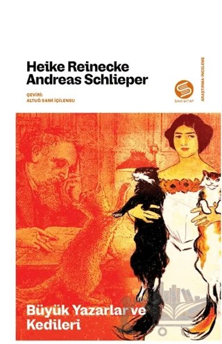 Büyük Yazarlar ve Kedileri – Heike Reinecke, Andreas Schlieper – Sahi Kitap kitap kapağı