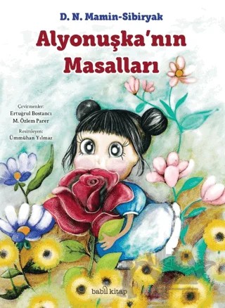 Alyonuşka’nın Masalları – Dmitriy Nakrisoviç Mamin-Sibiryak – Babil Kitap kitap kapağı