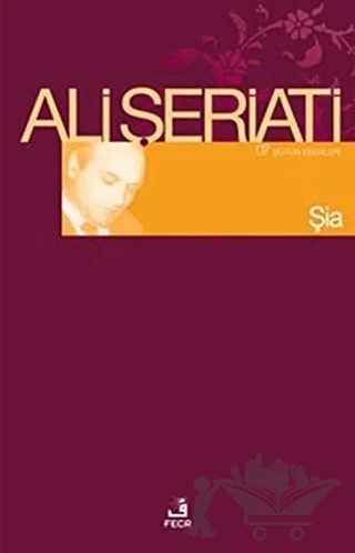 Şia – Ali Şeriati – Fecr Yayınları kitap kapağı