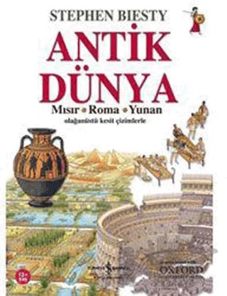 Antik Dünya - Mısır, Roma, Yunan – Andrew Solway, Stewart Ross – İş Bankası Kültür Yayınları kitap kapağı