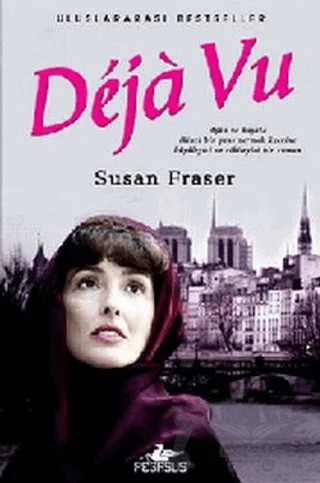 Deja Vu – Susan Fraser King – Pegasus Yayınları kitap kapağı