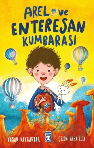 Arel ve Enteresan Kumbarası – Yaşar Bayraktar – Timaş Çocuk kitap kapağı