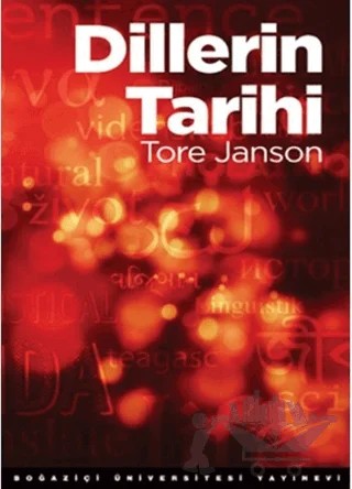 Dillerin Tarihi – Tore Janson – Boğaziçi Üniversitesi Yayınevi kitap kapağı