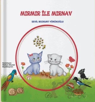Mırmır ile Mırnav – Sevil Bozkurt Yörükoğlu – Yazşader Yayıncılık kitap kapağı