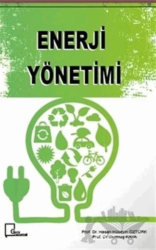 Enerji Yönetimi – Durmuş Kaya, Haşan Hüseyin Öztürk – Gece Akademi kitap kapağı