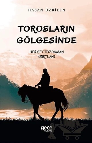 Torosların Gölgesinde – Hasan Özbilen – Gece Kitaplığı kitap kapağı