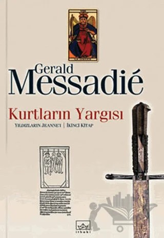 Kurtların Yargısı – Gerald Messadie – İthaki Yayınları kitap kapağı