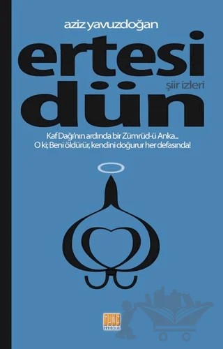 Ertesi Dün – Aziz Yavuzdoğan – Tunç Yayıncılık kitap kapağı