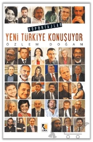 Yeni Türkiye Konuşuyor – Özlem Doğan – Çıra Yayınları kitap kapağı