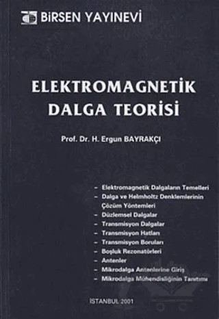 Elektromagnetik Dalga Teorisi – Ergun Bayrakçı – Birsen Yayınevi kitap kapağı