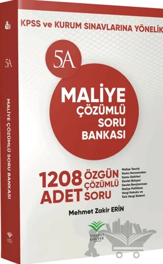 2018 KPSS ve Kurum Sınavları İçin Maliye Çözümlü Soru Bankası – Mehmet Zakir Erin – Başkent Kariyer Yayınları kitap kapağı
