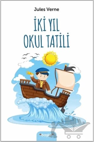 İki Yıl Okul Tatili – Jules Verne – Başlık Yayınları kitap kapağı