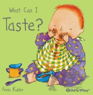 Taste – Annie Kubler – Child's Play kitap kapağı