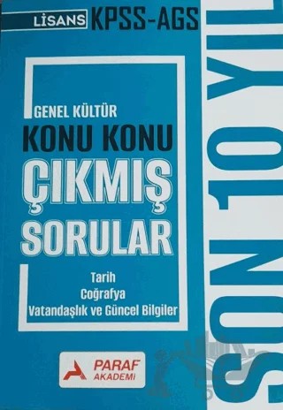 KPSS AGS Genel Kültür Konu Konu Çıkmış Sorular Son 10 Yıl – Kolektif – Paraf Akademi kitap kapağı